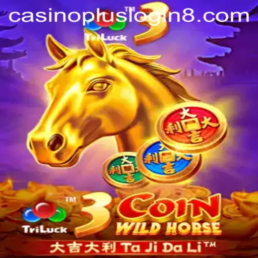 Exploring the Excitement of 3CoinWildHorse in the Casino Plus Login Era