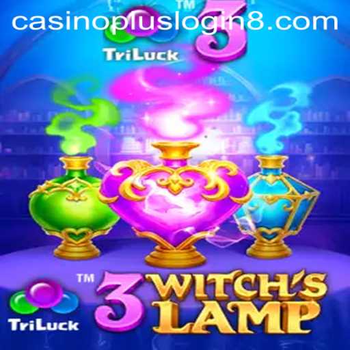 Explore the Thrilling World of 3WitchsLamp: A Casino Plus Guide