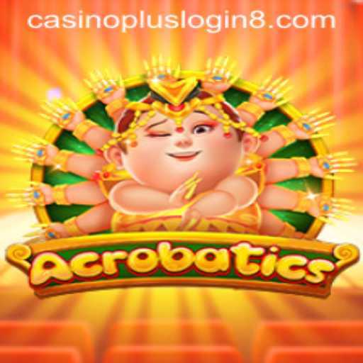 Acrobatics: A New Spin on Casino Gaming