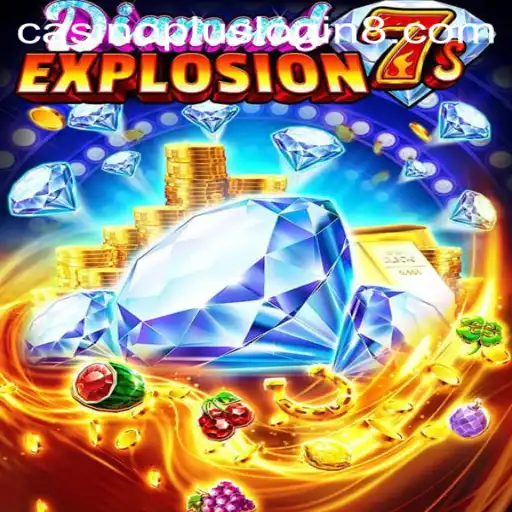 Discover the Thrills of DiamondExplosion7s: Your Guide to the Ultimate Casino Adventure
