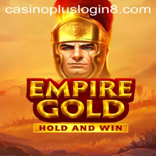 Exploring the World of EmpireGold: A Comprehensive Guide