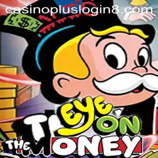 Discovering the Thrill of EyeOnTheMoney with Casino Plus Login