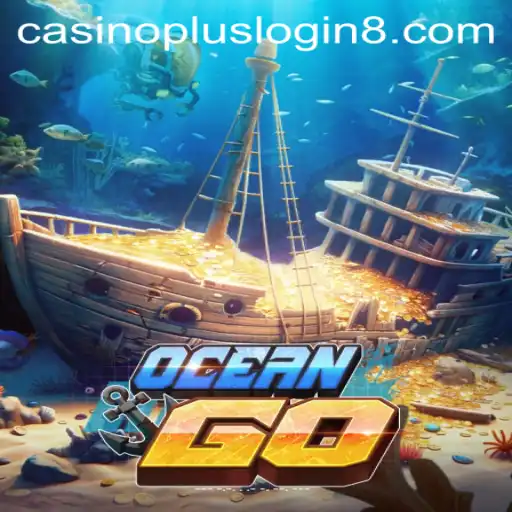Explore OceanGO: Dive into the Ultimate Gaming Experience with Casino Plus Login