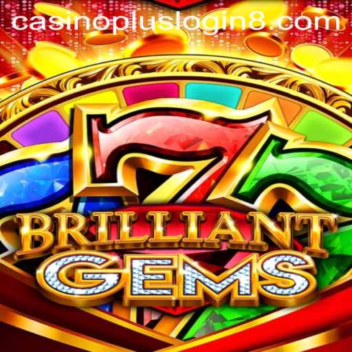 Exploring BrilliantGems: A Comprehensive Guide to This Casino Adventure