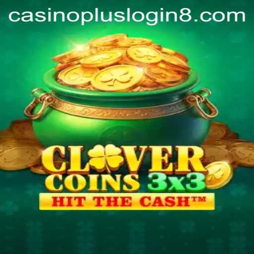 Clovercoin3x3: Unveiling the Exciting World of Casino Plus Login