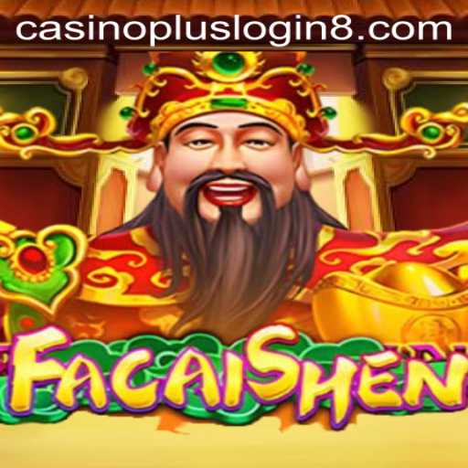 Exploring the Excitement of FaCaiShen: The Lucky Casino Adventure