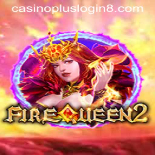 Discover the Thrilling World of FireQueen2: A Casino Adventure