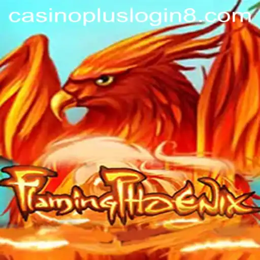 Discover the Excitement of FlamingPhoenix: The Ultimate Casino Adventure