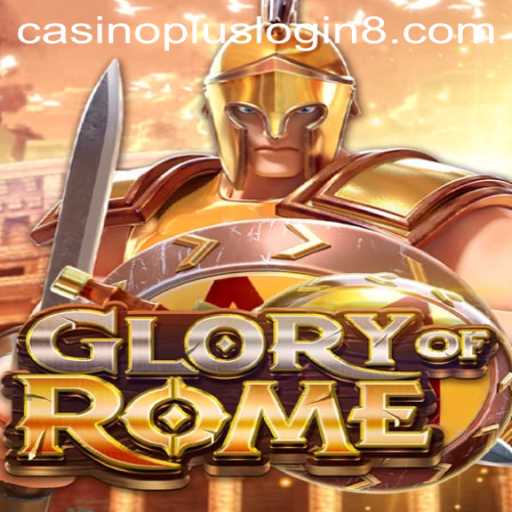 Exploring the Allure of GloryofRome: Casino Plus Login