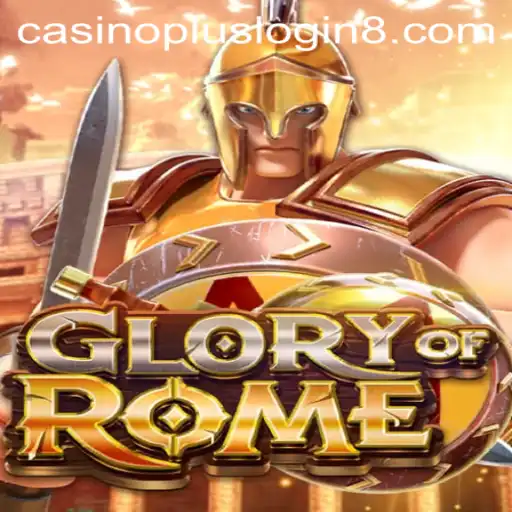 Exploring the Allure of GloryofRome: Casino Plus Login