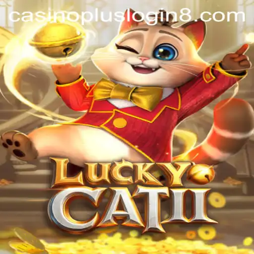 An In-depth Look at LuckyCatII and Casino Plus Login