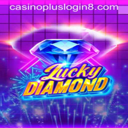 A Comprehensive Guide to LuckyDiamond: All About Casino Plus Login