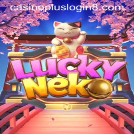 Exploring the Enchanting World of LuckyNeko in Casino Plus Login