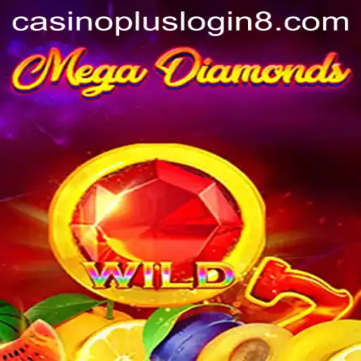 Exploring the Exhilarating World of MegaDiamond: Casino Plus Login Revolution