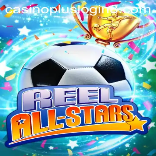 Exploring ReelAllStars: A Premier Casino Experience with Casino Plus Login