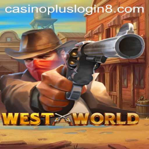 Exploring WestWorld: A Comprehensive Guide to the Exciting World of Casino Plus Login